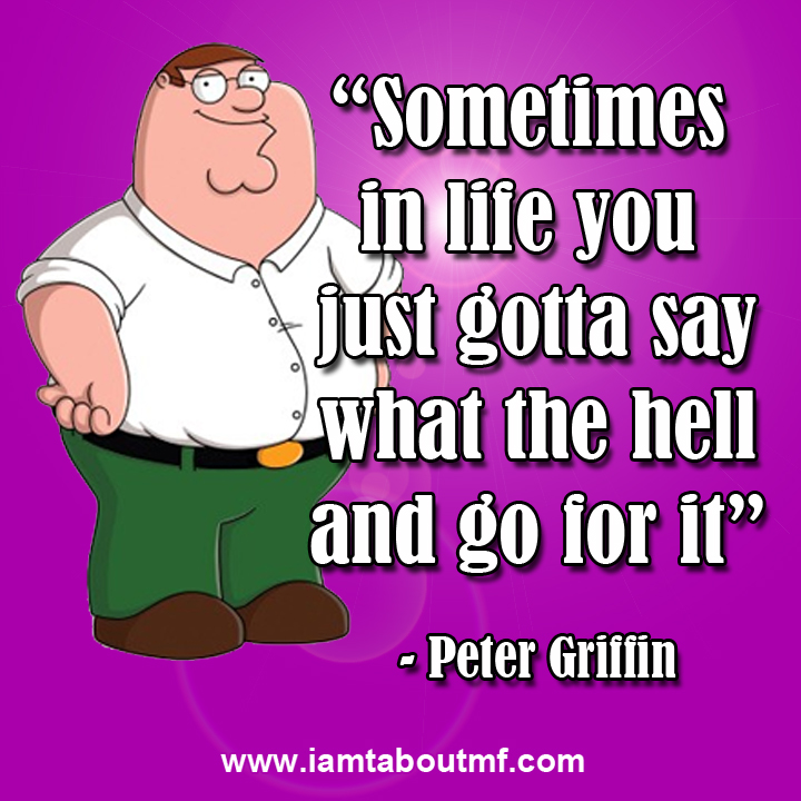 Peter Griffin Love Quotes